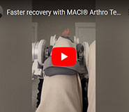 Faster recovery with MACI® Arthro Technique